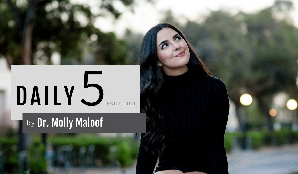 The Daily Five with Dr. Molly Maloof