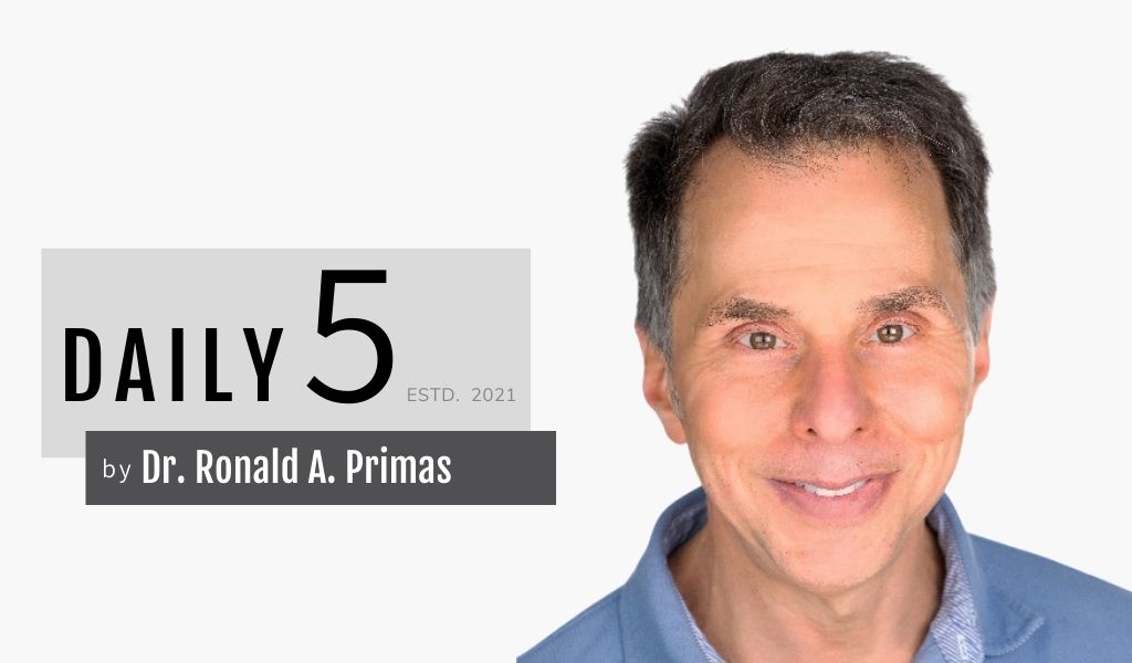 The Daily Five with Dr. Ronald A. Primas